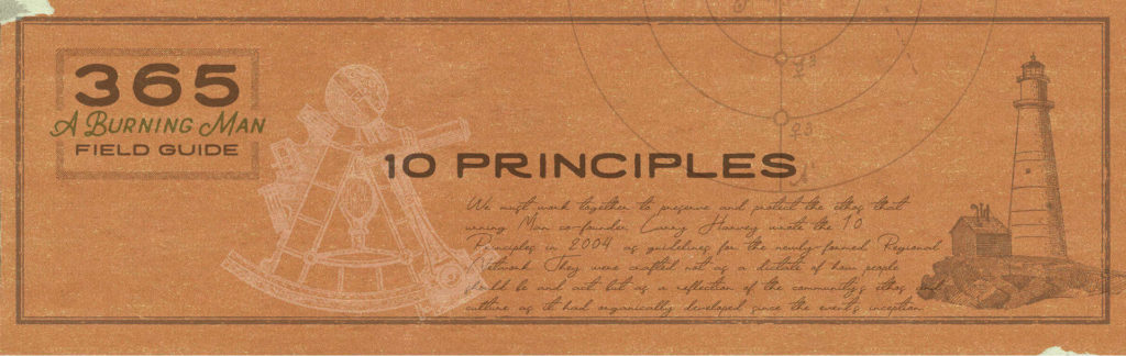 The 10 Principles of Burning Man – 365: A Burning Man Field Guide